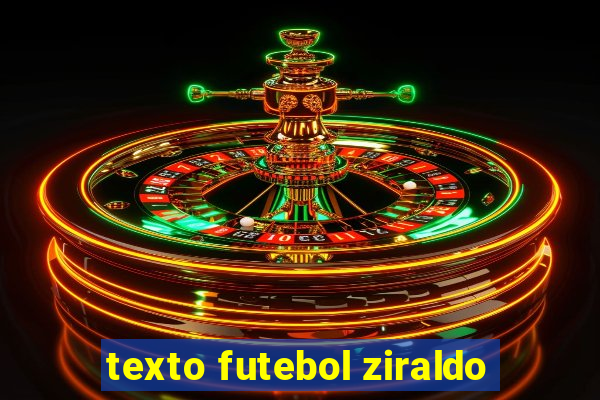 texto futebol ziraldo